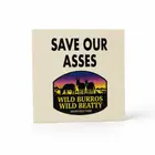 Save Our Asses Sticker